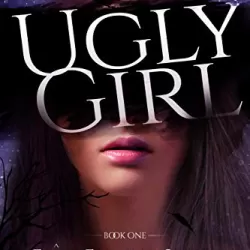 The Ugly Girl