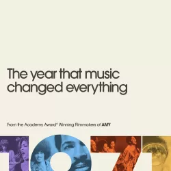 1971: The Year That Music Changed Everything