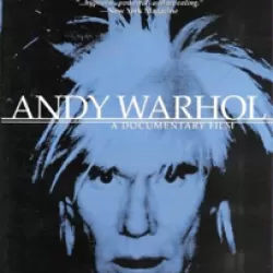 Andy Warhol: A Documentary Film