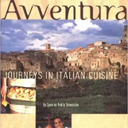 Avventura: Journeys in Italian Cuisine