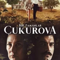 Bir Zamanlar Çukurova