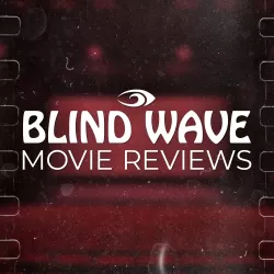 Blind Wave Movie Reviews