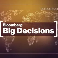 Bloomberg Big Decisions