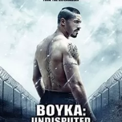 Boyka: Undisputed