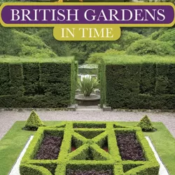 British Gardens in Time