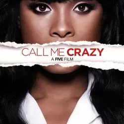 Call Me Crazy: A Five Film