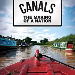 Canals: The Making of a Nation