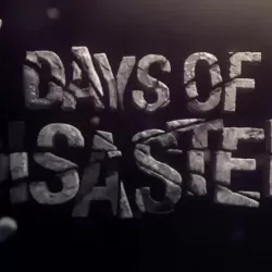 Days of Disaster