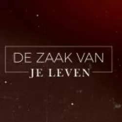 De zaak van je leven