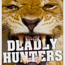 Deadly Hunters