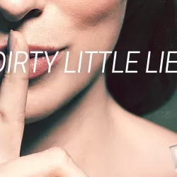 Dirty Little Lies