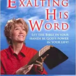 Exalting His Word