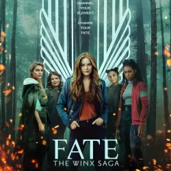 Fate: The Winx Saga