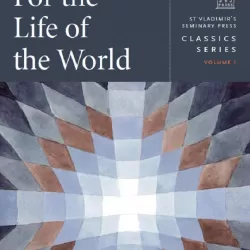 For the Life of the World: Order