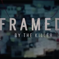 Framed by the Killer