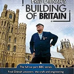 Fred Dibnah's Building of Britain