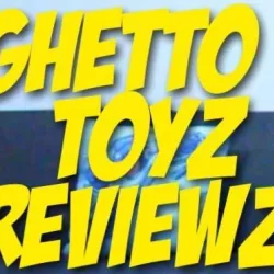 Ghetto Toy Reviews