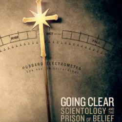 Going Clear: Scientology and the Prison of Belief