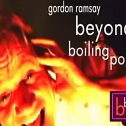 Gordon Ramsay: Beyond Boiling Point