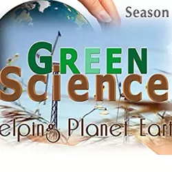 Green Science: Helping Planet Earth