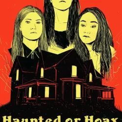 Haunted or Hoax