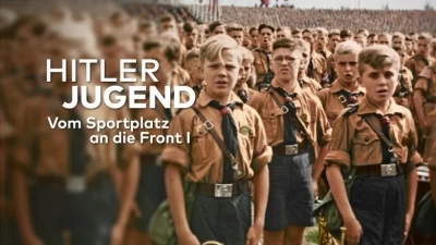 Hitlerjugend - Vom Sportplatz an die Front