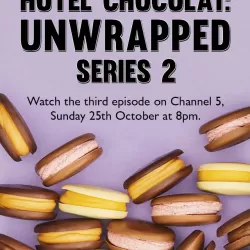 Hotel Chocolat: Unwrapped