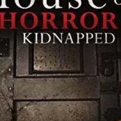 House of Horrors: Kidnapped