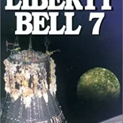 In Search of Liberty Bell 7