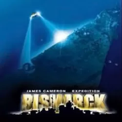 James Cameron's Expedition: Bismarck