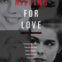 Killing for Love