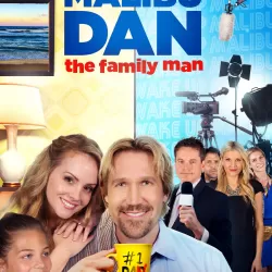 Malibu Dan the Family Man