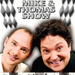 Mike and Thomas Show