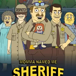 Momma Named Me Sheriff