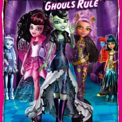 Monster High: Ghouls Rule