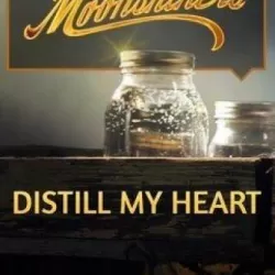 Moonshiners: Distill My Heart