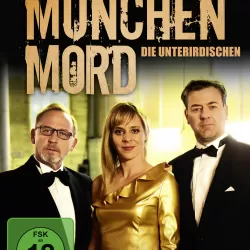 München Mord - Die Unterirdischen