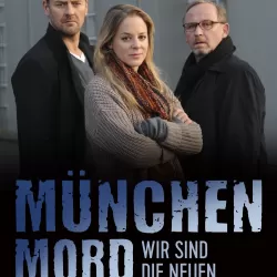 München Mord - Wir sind die Neuen