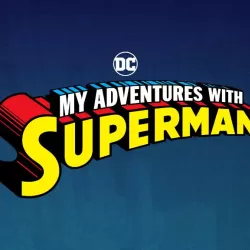 My Adventures with Superman