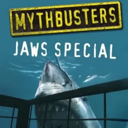 MythBusters: Jaws Special