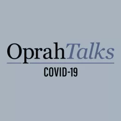 Oprah Talks COVID-19