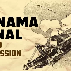 Panama Canal: Prized Possession