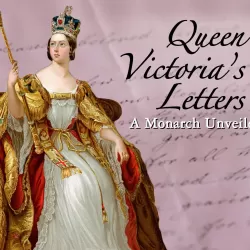 Queen Victoria's Letters: A Monarch Unveiled