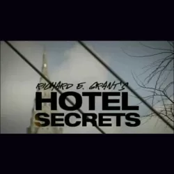 Richard E. Grant's Hotel Secrets