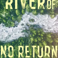 River Of No Return