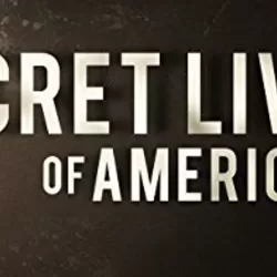 Secret Lives of Americans