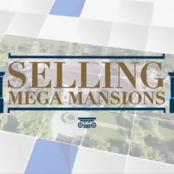 Selling Mega Mansions