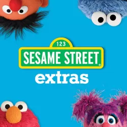 Sesame Street: Extras