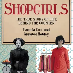 Shopgirls: The True Story Of Life Behind The Counter