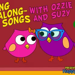 Sing-Along-Songs with Ozzie and Suzy